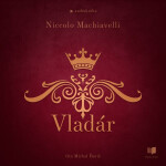 Vladár - Niccoló Machiavelli - audiokniha