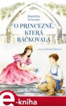 Princezně, která ráčkovala Magdaléna Turnovská