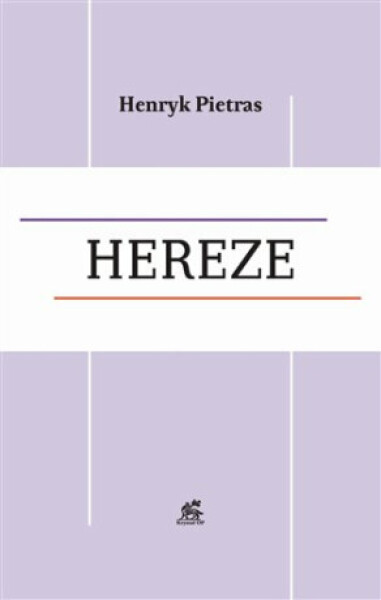 Hereze - Henryk Pietras