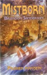 Mistborn: Pramen povýšení Brandon Sanderson