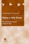 Dějiny řády života Gottfried Schramm