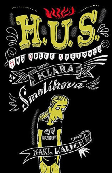 H. U. S. (Hus úplně světovej), 2. vydání - Klára Smolíková