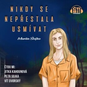 Nikdy se nepřestala usmívat - Martin Štefko - audiokniha