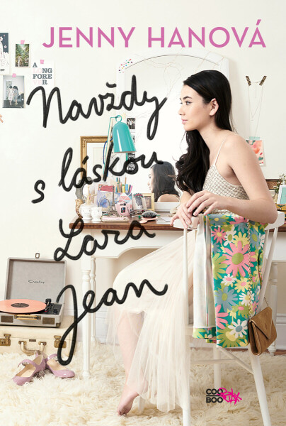 Navždy s láskou Lara Jean - Jenny Hanová