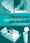 Základní úlohy deskriptivní geometrie v modelech