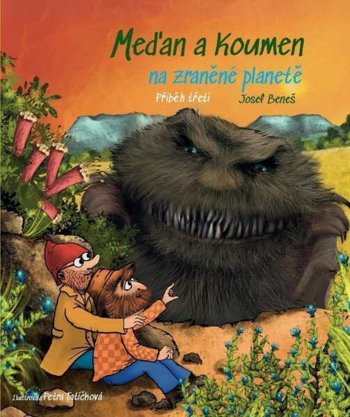 Meďan a Koumen na zraněné planetě - Josef Beneš