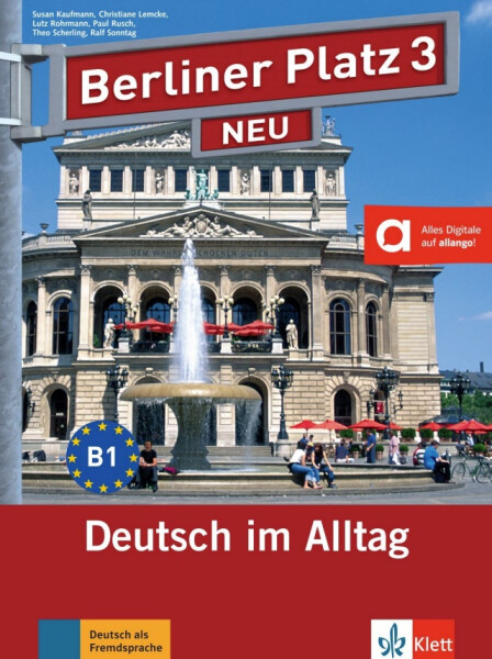Berliner Platz 3 Neu (B1) – Lehr/Arbeitsbuch + 2CD