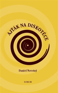 Ajťák na diskotéce - Daniel Novotný