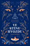 Ve stínu Hvozdu - Naomi Noviková
