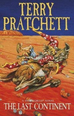 The Last Continent: (Discworld Novel 22), 1. vydání - Terry Pratchett
