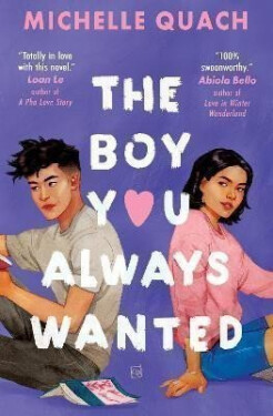 The Boy You Always Wanted Michelle Quach