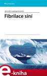 Fibrilace síní - Jan Lukl e-kniha