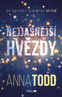 Nejjasnější hvězdy - Anna Todd - e-kniha
