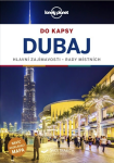 Dubaj do kapsy Lonely Planet Andrea Schulte-Peevers,