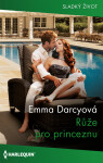 Růže pro princeznu - Emma Darcyová