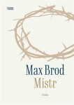 Mistr - Max Brod