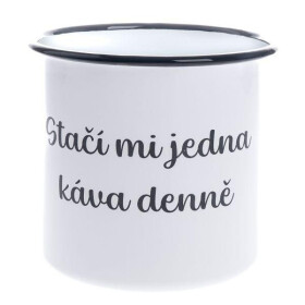 Hrnek smaltový dekorační Stačí mi jedna káva denně 1000 ml