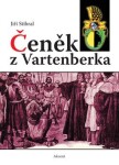 Čeněk z Vartenberka - Jiří Stibral