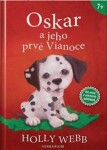 Oskar a jeho prvé Vianoce - Holly Webb