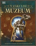 V zákulisí: Muzeum - kolektiv autorů