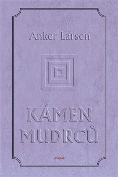 Kámen mudrců Anker Larsen