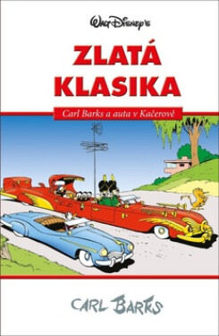Disney Zlatá klasika Carl Barks (poškozená) - Walt Disney, Carl Barks