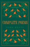 Complete Poems: Annotated Edition (Great Poets series) - John Keats