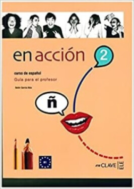 En Accion 2 - Guia Para El Profesor 2 (b1) - García Abia, Belén