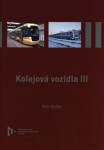 Kolejová vozidla III Petr Heller