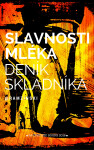 Slavnosti mléka - Robin Ramzinski
