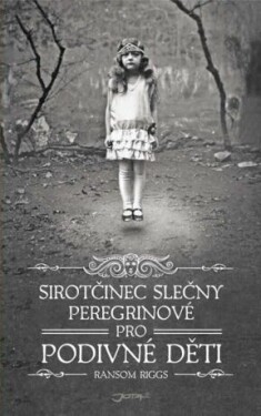 Sirotčinec slečny Peregrinové pro podivné děti