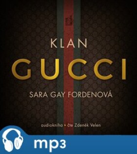 Klan Gucci Sara Gay Fordenová