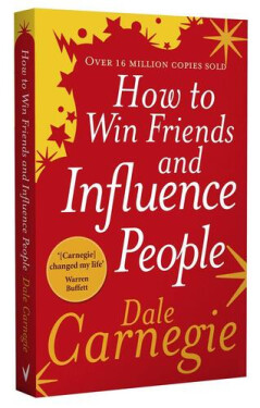 How To Win Friends And Influence People Dale Carnegie