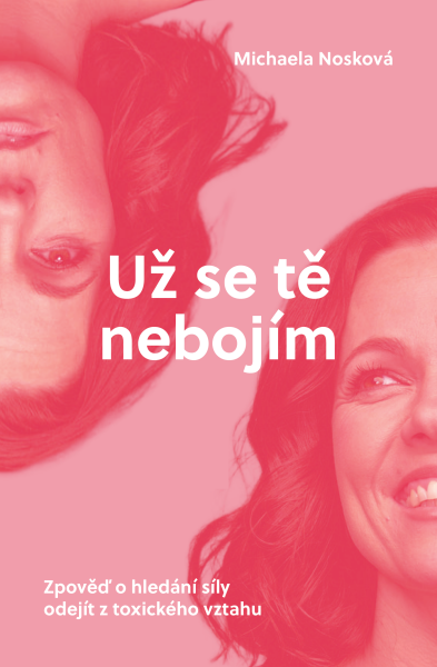 Už se tě nebojím - Michaela Nosková
