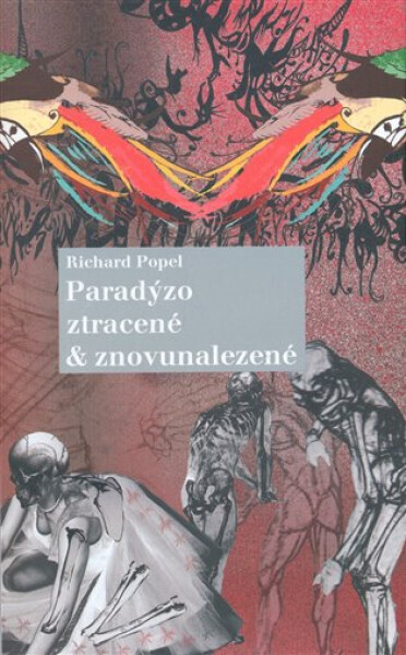 Paradýzo ztracené znovunalezené Richard Popel