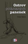 Ostrov polámaných panenek