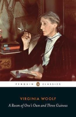 A Room of One´s Own/Three Guineas - Virginia Woolf