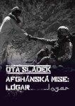 Lógar - Afgánská mise - Ota Sládek