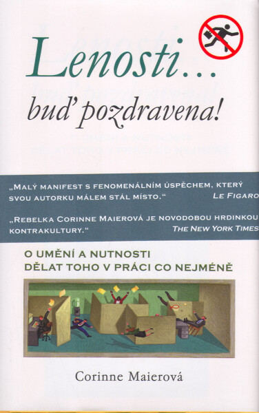 Lenosti… buď pozdravena! - Corinne Maierová