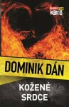 Kožené srdce, Dominik Dán