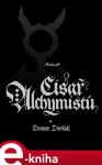 Císař alchymistů - Otomar Dvořák e-kniha