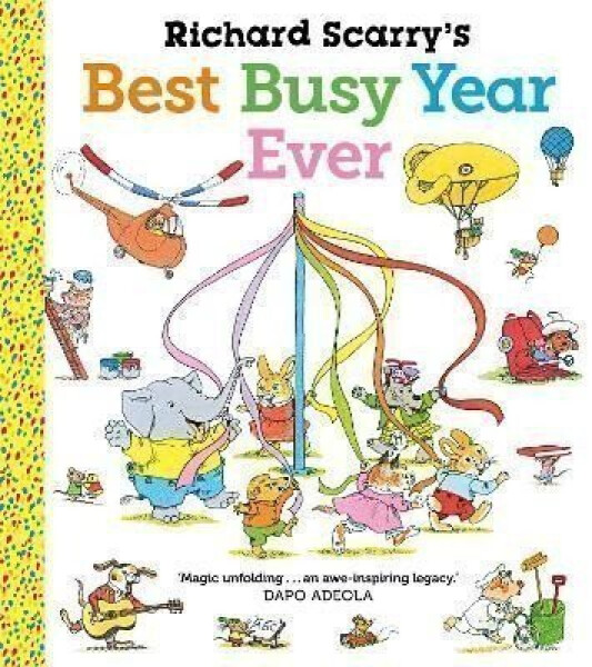 Richard Scarry´s Best Busy Year Ever - Richard Scarry