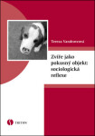 Zvíře jako pokusný objekt: sociologická reflexe