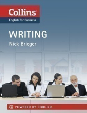 Collins English for Business: Writing - Brieger, Nick