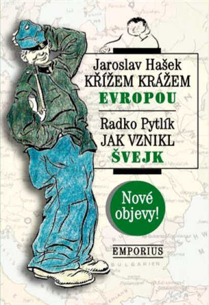 Křížem krážem Evropou / Jak vznikl Švejk - Radko Pytlík