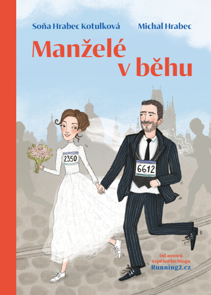 Manželé v běhu - Soňa Hrabec Kotulková