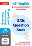 Collins KS1 Grammar, Punctuation and Spelling SATs Question Book - Collins KS1