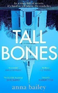 Tall Bones - Anna Bailey