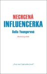 Nechcená influencerka Bella Younger