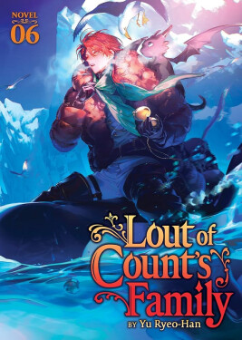 Lout of Count´s Family (Novel) Vol. 6 - Ryeo Han Yu